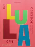 Lula Cafe Cookbook