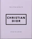 The Little Guide to Christian Dior