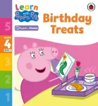Learn with Peppa Phonics Level 4 Book 3 &ndash; Birthday Treats (Phonics Reader)