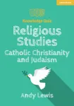 Knowledge Quiz: Religious Studies &ndash; Catholic Christianity and Judaism