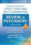 Kaplan & Sadock&rsquo;s Study Guide and Self-Examination Review in Psychiatry: Print + eBook with Multimedia