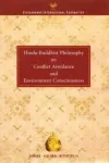 Hindu Buddhist Philosophy on Conflict Avoidance and Environment Consciousness