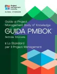 Guide to the Project Management Body of Knowledge (PMBOK&reg; Guide) &ndash; Seventh Edition and The Standard for Project Management (ITALIAN)