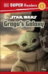 DK Super Readers Level 1 Star Wars Grogu's Galaxy