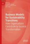 Business Models for Sustainability Transitions