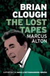 Brian Clough - The Lost Tapes