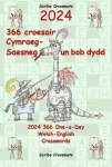 2024 366 Croesair Cymraeg-Saesneg Un Bob Dydd / One-a-Day Welsh-English Crosswords
