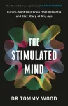 The Stimulated Mind