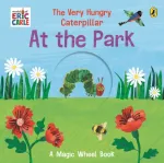 The Very Hungry Caterpillar &ndash; At the Park