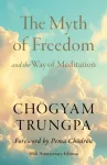 Myth of Freedom and the Way of Meditation