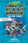 A Noob's Diary of an 8-Bit Warrior