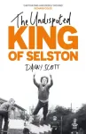 The Undisputed King of Selston