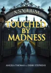 Touched by Madness