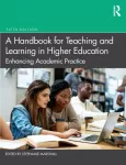 Handbook for Teaching and Learning in Higher Education