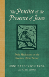 Practice of the Presence of Jesus, Daily Meditations on the Nearness of Our Savior