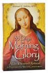 33 Days to Morning Glory, A Do-It-Yourself Retreat