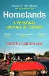 Homelands, A Personal History of Europe - Updated with a New Chapter