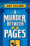 A Murder Between the Pages, A Cosy Crime Murder Mystery Set in a Small Town
