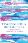 Transgender Intersections, Race and Gender through Identities, Interactions, and Systems of Power