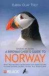 Birdwatcher&rsquo;s Guide to Norway, Where, when and how to find Scandinavia&rsquo;s most sought-after birds