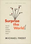Surprise the World