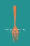 A Recipe for Sorcery