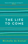 Life to Come