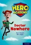 Hero Academy: Oxford Level 11, Lime Book Band: Doctor Nowhere