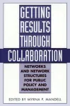 Getting Results Through Collaboration