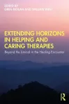 Extending Horizons in Helping and Caring Therapies