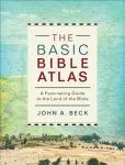 Basic Bible Atlas