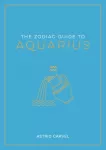 The Zodiac Guide to Aquarius