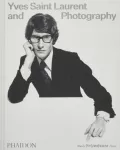 Yves Saint Laurent and Photography