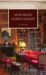 Who Killed Alfred Snowe