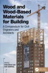 Wood and Wood-Based Materials for Building