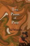 Two Pieces of Putty