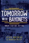 Tomorrow with Bayonets
