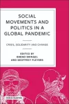 Social Movements and Politics During COVID-19
