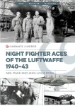 Luftwaffe Night Fighter Aces 1940&ndash;43