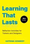 Learning That Lasts