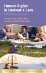 Human Rights in Dementia Care