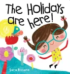 Holidays Are Here