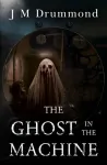 Ghost in the Machine