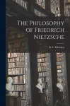 Philosophy of Friedrich Nietzsche