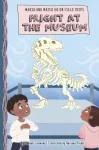 Fright at the Museum