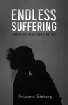 Endless Suffering