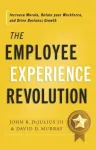 The Employee Experience Revolution