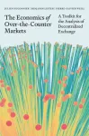 Economics of Over-the-Counter Markets