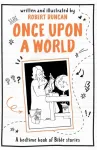 Once Upon A World
