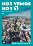 Nos vemos hoy 1 - Cuaderno de ejercicios + audio MP3. A1